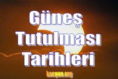 güneş tutulması ne zaman